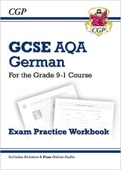GCSE German AQA Exam Practice Workbook (includes Answers & Free Online Audio): New GCSE German AQA exam practice workbook 9-1 course цена и информация | Книги для подростков и молодежи | kaup24.ee