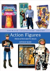 Action Figures: From Action Man to Zelda цена и информация | Энциклопедии, справочники | kaup24.ee