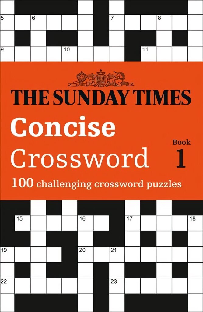Sunday Times Concise Crossword Book 1: 100 Challenging Crossword Puzzles edition цена и информация | Tervislik eluviis ja toitumine | kaup24.ee