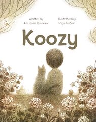 Koozy: A Tale of Love and Loss and Cats цена и информация | Книги для малышей | kaup24.ee