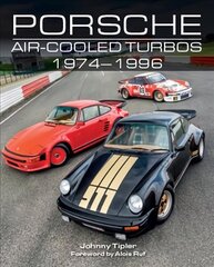 Porsche Air-Cooled Turbos 1974-1996 цена и информация | Путеводители, путешествия | kaup24.ee