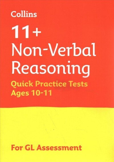 11plus Non-Verbal Reasoning Quick Practice Tests Age 10-11 (Year 6): For  the 2023 Gl Assessment Tests цена | kaup24.ee
