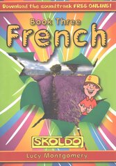 French Book Three: Skoldo First, Book 3, Pupil Book цена и информация | Книги для подростков и молодежи | kaup24.ee