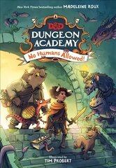 D&D Dungeon Academy No Humans Allowed цена и информация | Книги для подростков и молодежи | kaup24.ee