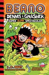 Beano Dennis & Gnasher: Super Slime Spectacular цена и информация | Книги для подростков и молодежи | kaup24.ee