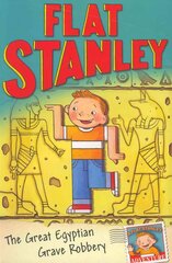 Jeff Brown's Flat Stanley: The Great Egyptian Grave Robbery hind ja info | Noortekirjandus | kaup24.ee