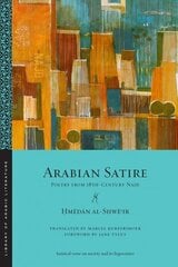 Arabian Satire: Poetry from 18th-Century Najd цена и информация | Поэзия | kaup24.ee