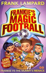 Frankie's Magic Football: Frankie vs The Mummy's Menace: Book 4, Book 4 цена и информация | Книги для подростков и молодежи | kaup24.ee