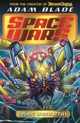 Beast Quest: Space Wars: Cosmic Spider Attack: Book 3 hind ja info | Noortekirjandus | kaup24.ee