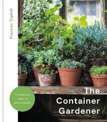 Container Gardener цена и информация | Книги по садоводству | kaup24.ee