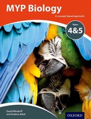MYP Biology Years 4&5 цена и информация | Книги для подростков и молодежи | kaup24.ee