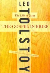 Gospel in Brief: The Life of Jesus цена и информация | Духовная литература | kaup24.ee