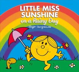 Little Miss Sunshine on a Rainy Day: Mr. Men and Little Miss Picture Books цена и информация | Книги для малышей | kaup24.ee