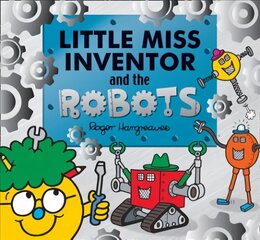 Little Miss Inventor and the Robots hind ja info | Väikelaste raamatud | kaup24.ee