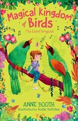 Magical Kingdom of Birds: The Silent Songbirds цена и информация | Книги для подростков и молодежи | kaup24.ee