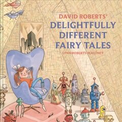 David Roberts' Delightfully Different Fairytales цена и информация | Книги для малышей | kaup24.ee