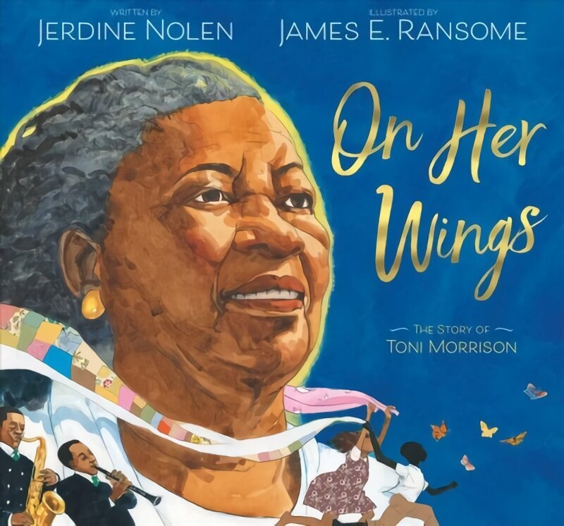 On Her Wings: The Story of Toni Morrison hind ja info | Elulooraamatud, biograafiad, memuaarid | kaup24.ee