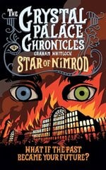 Crystal Palace Chronicles, 1, Star of Nimrod цена и информация | Книги для подростков и молодежи | kaup24.ee