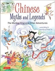 Chinese Myths and Legends: The Monkey King and Other Adventures цена и информация | Книги для подростков и молодежи | kaup24.ee