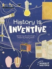 Honest History: History is Inventive цена и информация | Книги для подростков и молодежи | kaup24.ee