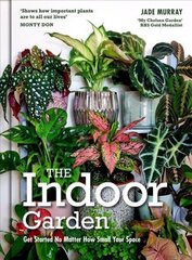 Indoor Garden: Get Started No Matter How Small Your Space цена и информация | Книги по садоводству | kaup24.ee