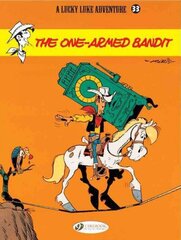 Lucky Luke 33 - The One-Armed Bandit, v. 33, One-armed Bandit цена и информация | Книги для подростков и молодежи | kaup24.ee