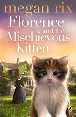 Florence and the Mischievous Kitten hind ja info | Noortekirjandus | kaup24.ee