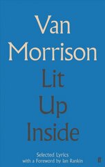 Lit Up Inside: Selected Lyrics Main цена и информация | Книги об искусстве | kaup24.ee