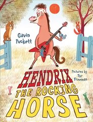 Hendrix the Rocking Horse Main hind ja info | Noortekirjandus | kaup24.ee