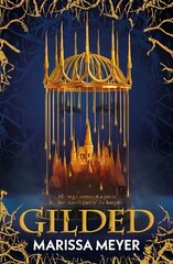 Gilded: 'The queen of fairy-tale retellings!' Booklist Main hind ja info | Noortekirjandus | kaup24.ee