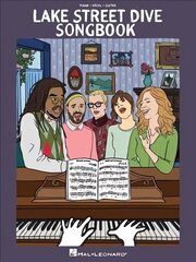 Lake Street Dive Songbook цена и информация | Книги об искусстве | kaup24.ee