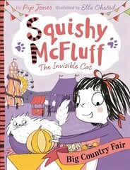 Squishy McFluff: Big Country Fair Main цена и информация | Книги для подростков и молодежи | kaup24.ee