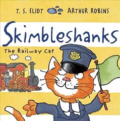 Skimbleshanks: The Railway Cat Main цена и информация | Книги для малышей | kaup24.ee