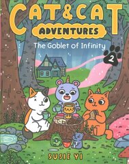 Cat & Cat Adventures: The Goblet of Infinity цена и информация | Книги для подростков и молодежи | kaup24.ee