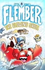 Flember: The Glowing Skull: The Glowing Skull цена и информация | Книги для подростков и молодежи | kaup24.ee