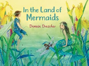 In the Land of Mermaids 2nd Revised edition hind ja info | Väikelaste raamatud | kaup24.ee