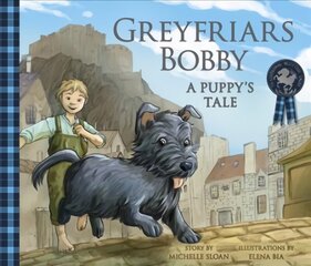 Greyfriars Bobby: A Puppy's Tale hind ja info | Väikelaste raamatud | kaup24.ee
