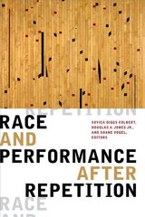 Race and Performance after Repetition цена и информация | Исторические книги | kaup24.ee