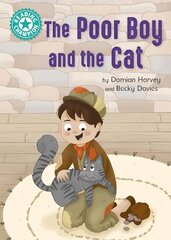 Reading Champion: The Poor Boy and the Cat: Independent Reading Turquoise 7 цена и информация | Книги для малышей | kaup24.ee