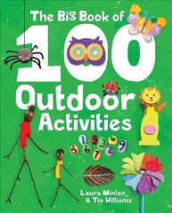 Big Book of 100 Outdoor Activities, The hind ja info | Noortekirjandus | kaup24.ee