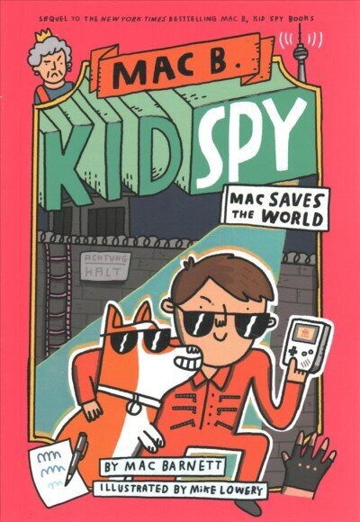 Mac Saves the World (Mac B., Kid Spy #6): Volume 6 цена и информация | Noortekirjandus | kaup24.ee