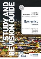 Cambridge International AS/A Level Economics Study and Revision Guide Third Edition цена и информация | Книги для подростков и молодежи | kaup24.ee