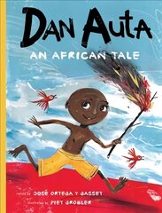 Dan Auta: An African Tale цена и информация | Книги для подростков и молодежи | kaup24.ee