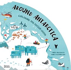 Around Antarctica: Exploring the Frozen South цена и информация | Книги для подростков и молодежи | kaup24.ee