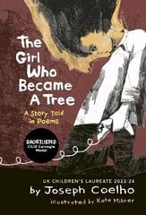 Girl Who Became a Tree: A Story Told in Poems цена и информация | Книги для подростков и молодежи | kaup24.ee