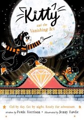 Kitty and the Vanishing Act 1 hind ja info | Noortekirjandus | kaup24.ee