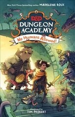 Dungeons & Dragons: Dungeon Academy: No Humans Allowed! цена и информация | Книги для подростков и молодежи | kaup24.ee