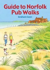 Guide to Norfolk Pub Walks цена и информация | Книги о питании и здоровом образе жизни | kaup24.ee