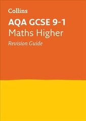 AQA GCSE 9-1 Maths Higher Revision Guide: Ideal for Home Learning, 2022 and 2023 Exams edition, Higher tier, AQA GCSE Maths Higher Tier Revision Guide hind ja info | Noortekirjandus | kaup24.ee