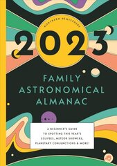 2023 Family Astronomical Almanac цена и информация | Книги для подростков и молодежи | kaup24.ee